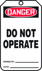 Safety Tag, Danger Do Not Operate , 25/Pk, Plastic - Eagle Tool & Supply
