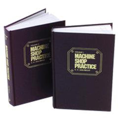 Machine Shop Practice; 2nd Edition; Volume 2 - Reference Book - Eagle Tool & Supply