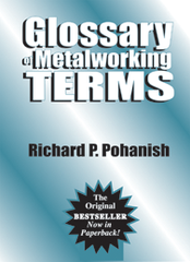 Glossary of Metalworking Terms - Reference Book - Eagle Tool & Supply
