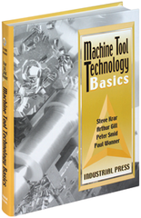 Machine Tool Technology Basics - Reference Book - Eagle Tool & Supply
