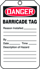 Barricade Tag, Danger Barricade Tag-Reason Installed/Descripti, 25/Pk, Plastic - Eagle Tool & Supply